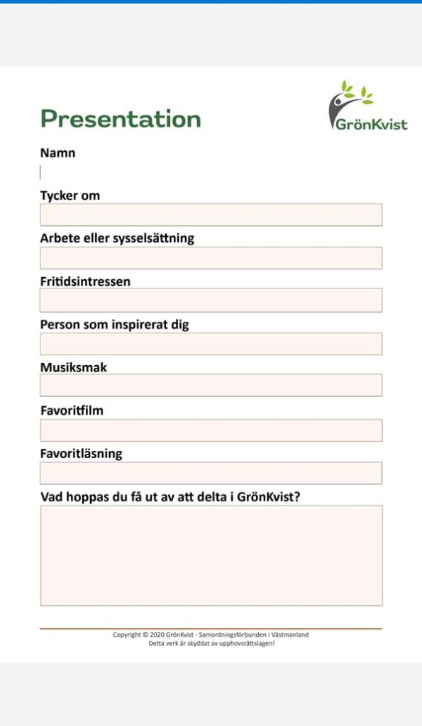 Nu kan du börja fylla i fälten. Det du skriver in sparas automatiskt.